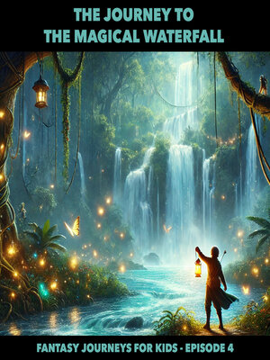 cover image of Fantasy Journeys for Kids, Episode 4